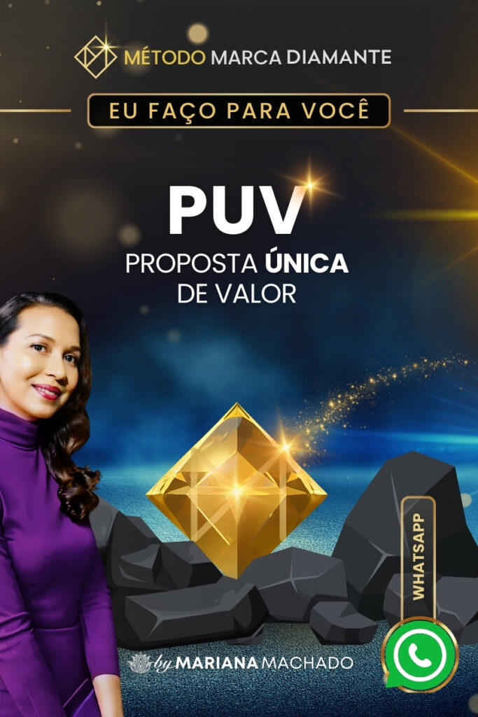 Seu PUV - Sua Proposta Unica de Valor - Feita sob medida - Mariana Machado Designer de Diferenciacao, Jornalista e Marketer